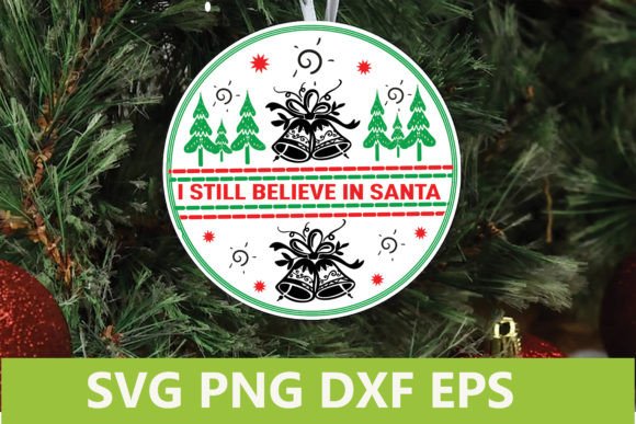 Christmas Sign SVG for Crafts & Graphics: I Still Believe In