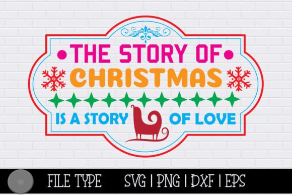 Christmas SVG- the Story of Christmas is