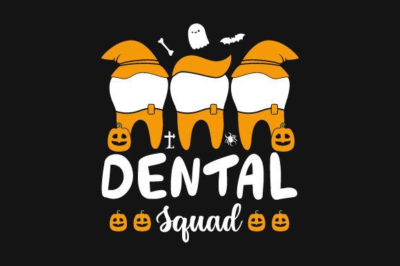 Dental Halloween SVG Sublimation T-shirt Graphics and Crafts