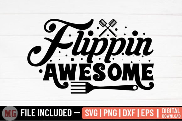 Flippin Awesome - Kitchen SVG
