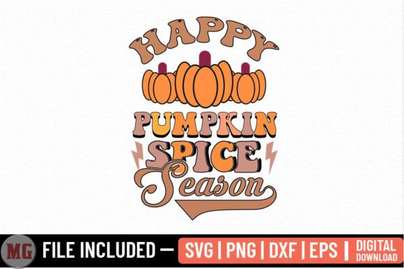 Happy Pumpkin Spice Season - Fall SVG