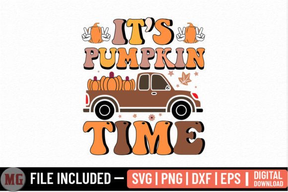 It's Pumpkin Time - Fall SVG