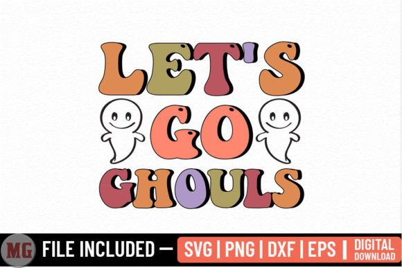 Let's Go Ghouls - Halloween SVG: Graphics and Crafts for Creative Marketing