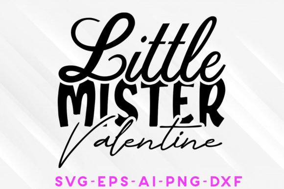Little Mister Valentine SVG T-shirt Tee: Graphics & Crafts