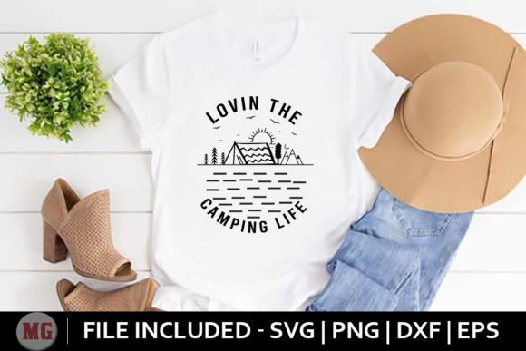 Lovin the Camping Life - Camping Svg