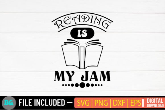 Reading Is My Jam SVG: A Graphics Review for Crafts